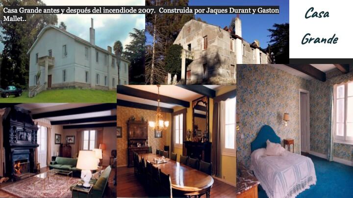 Casa Grande antes y después del incendio de 2007, construida por Jaques Durant y Gaston Mallet